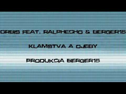 Berger15 - Orbis feat. RalphEcho & Berger15 - Klamstvá a ojeby ( produkcia