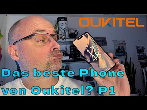 OUKITEL P1 mit 120Hz - Das beste Smartphone in 2025 von Oukitel bisher?
