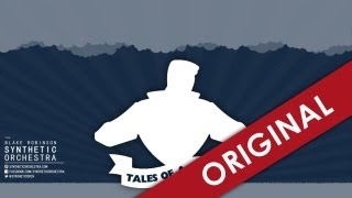 Tales of a Hero (Blake Robinson - The Synthetic Orchestra Originals Volume 2)