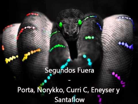 Segundos Fuera - Porta, Norykko, Santaflow, Eneyser y Curri C