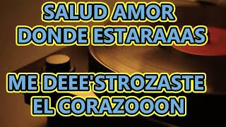 AMOR DONDE ESTAS RAMON AYALA KARAOKE