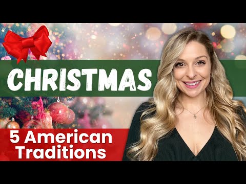 How Do Americans Celebrate Christmas? 5 Traditions you MUST know 🎄🎅🏼🎁