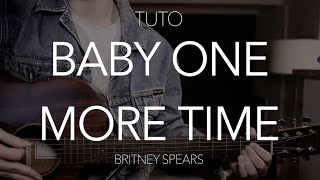 TUTO GUITARE DÉBUTANT : Baby one more time - Britney Spears