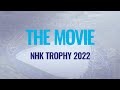 The Movie NHK Trophy Sapporo 2022 GPFigure
