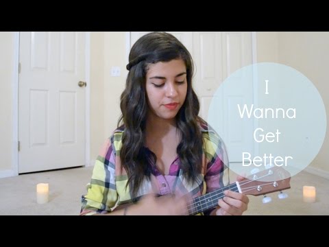 I Wanna Get Better Ukulele - Bleachers