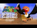 Super Mario 64 Sand Shifting Land HQ Remix By Baf