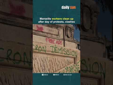 Marseille workers clean up after day of protests, clashes | Daily Sun