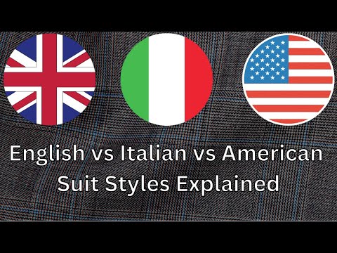 English vs Italian vs American Suits | Who Has the Best Dressed Men?