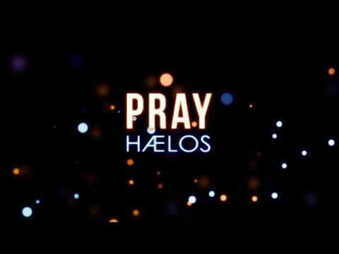 HÆLOS - Pray (Lyrics)