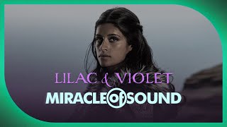 Lilac &amp; Violet by Miracle Of Sound ft. Karliene (Witcher) (Yennefer)