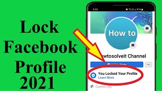 How to Lock Facebook Profile 2021!! - Howtosolveit