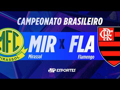 Mirassol x Flamengo – AO VIVO – 16/08/2026 – Brasileirão
