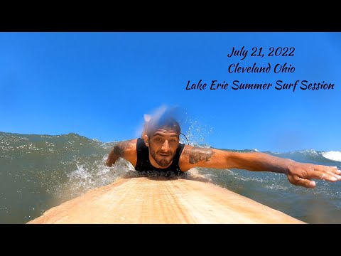 Lake Erie Summer Surf Session | Cleveland Ohio | 7/21/2022