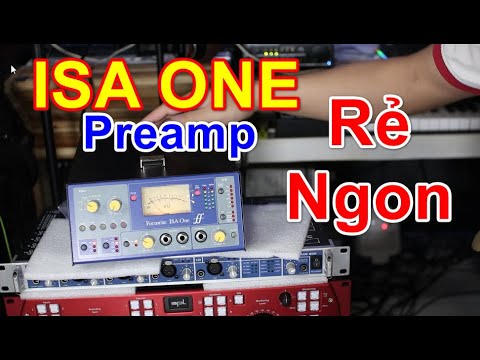 REVIEW ĐÁNH GIÁ PREAMP ISA ONE FOCUSRITE - NISSIAUDIO.VN