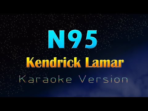 N95 - Kendrick Lamar  (Karaoke Version)