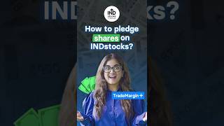 How to Pledge Shares for FREE trading money on INDmoneyApp?