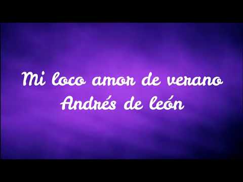Andrés de León-Mi loco amor de verano
