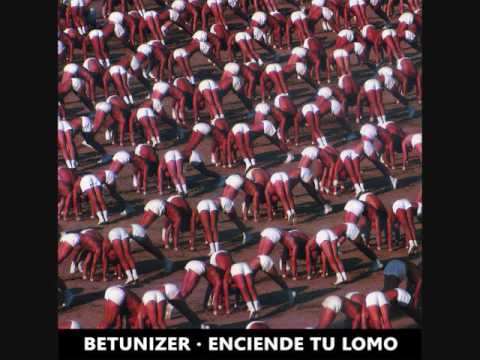 Betunizer - Enciende Tu Lomo (2015) [Full Album]