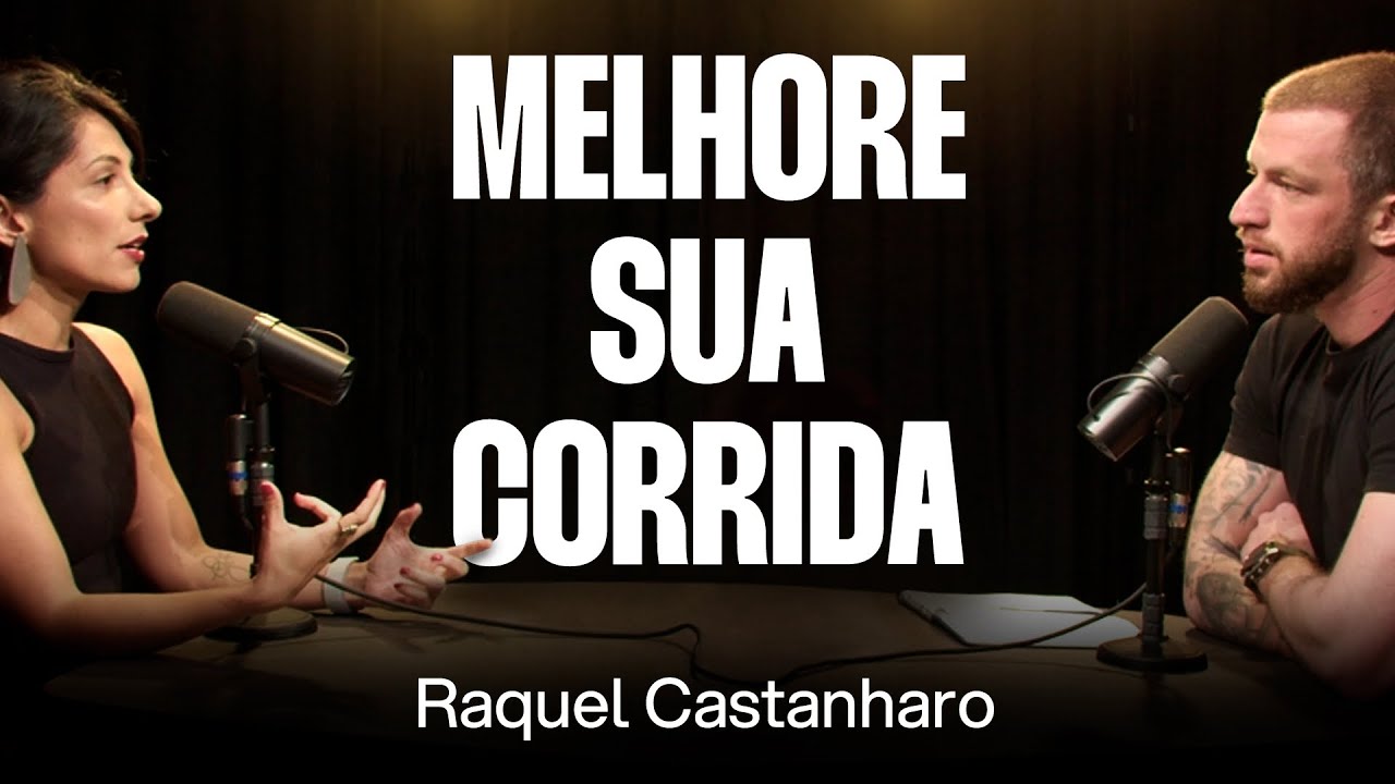 MSc. Raquel Castanharo: A Ciência por trás da Corrida [Ep. 013]