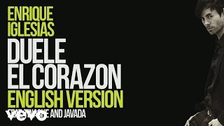 Enrique Iglesias - DUELE EL CORAZON ft. Tinashe, Javada (English Version) [ Lyric Video]