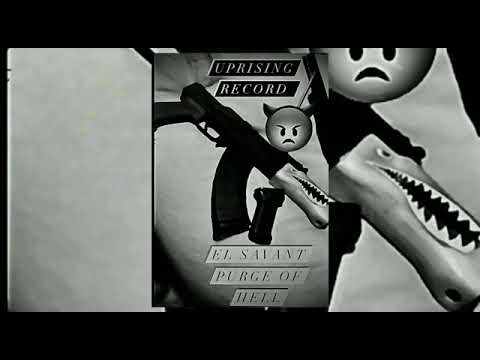produce by: uprising records mafia production  artist:elsavant   song: purge of hell