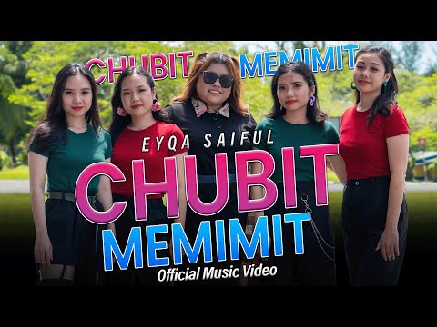 Chubit Memimit - Eyqa Saiful