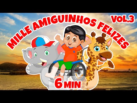 Amiguinhos Felizes Vol. 3 - Giramille 6 min | Desenho Animado Musical