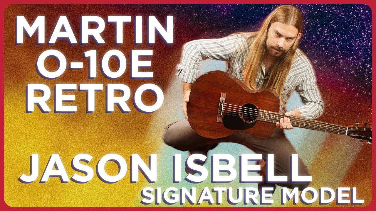Martin Jason Isbell Signature Guitar &ndash; The Vintage-Inspired 0-10e with a Songwriter&rsquo;s Soul - YouTube