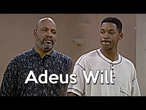 ADEUS WILL - Um Maluco No Pedaço