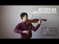 Better Place (Rachel Platten) - AllenChangViolin Violin Instrumental Cover