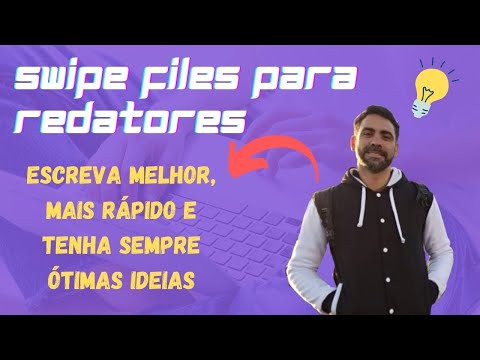 Redator Freelancer: Swipe File para Redatores! Como Ter um Pode te Ajudar?