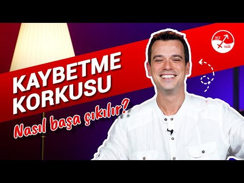 KAYBETME KORKUSU / Neden olur? Nasıl yenilir?