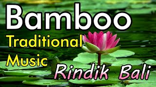 Download lagu Bamboo Traditional Music 2022 - Rindik Bali mp3