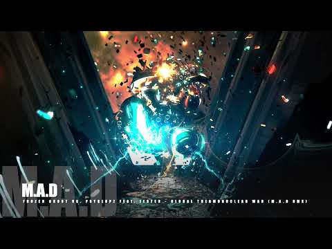 Frozen Ghost VS. Psylopz Feat. Jester - Global Thermonuclear War (M.A.D RMX)