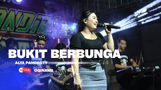 Download lagu BUKIT BERBUNGA- Alya Pangesty - oQinawa Live Pemuda Galant bersatu mp3