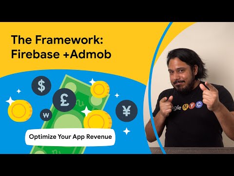 Using Firebase and AdMob together: The framework