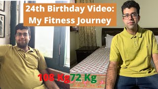 24th Birthday Reflections: Losing 35 kgs & My Fitness Journey
