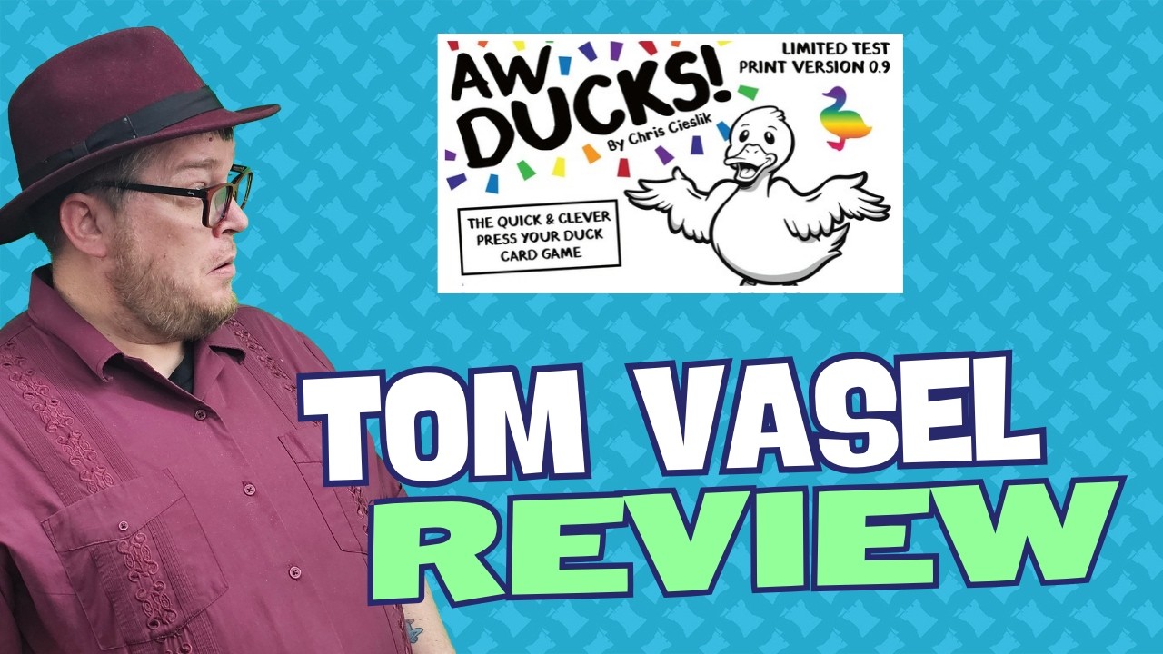 Aw, Ducks Review:  Quick Take with Tom Vasel