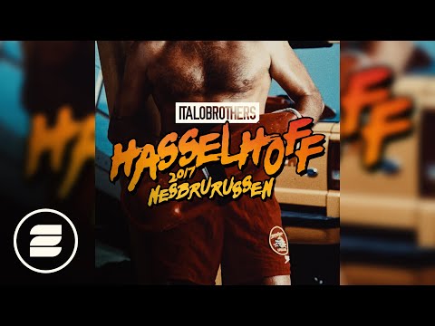 ItaloBrothers - Hasselhoff 2017 (Nesbrurussen)