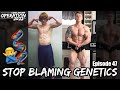 STOP BLAMING GENETICS *you'll progress just fine* | Operation 2022 | Episode 47