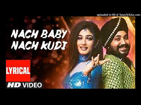 Nach Baby Nach Kudi Lyrical Video | Khauff | Daler Mehndi | Asha Bhosle | Anu Malik