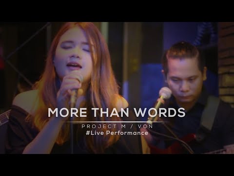 More Than Words - Extreme Project M Featuring Von