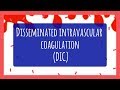 Disseminated Intravascular Coagulation DIC For Nursing Students
