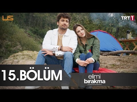 Elimi Bırakma 15. Bölüm