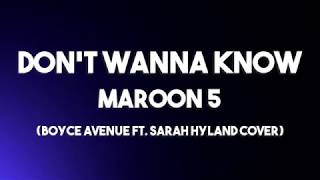 Dont Wanna Know - Maroon 5 Lyrics Boyce Avenue feat  Sarah Hyland Cover
