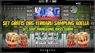 Download lagu SET GRATIS ORG TERBARU SAMPLING DUT ADELLA ORKES TRIAZ BASS TERBARU mp3