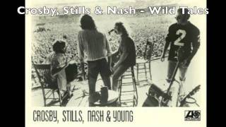 Crosby, Stills & Nash - Wild Tales