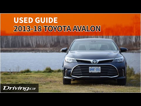 Buying a Used Toyota Avalon? Don't Forget These 5 Tips! | Used Guide | Driving.ca
