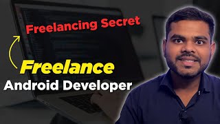 Make money as freelance developer | Freelance android developer | How to start freelancing Android