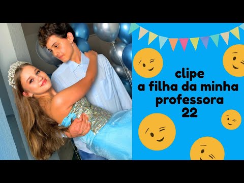 clipe a filha da minha professora 22